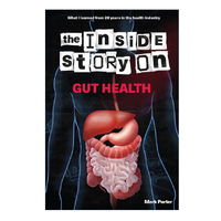 The Inside Story On Gut Health Book Mark Porter